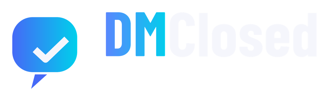 DMClosed